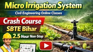 Irrigation system | Micro Irrigation | Semester Exam | SBTE Bihar | BEU Patna | Civil Engineer 