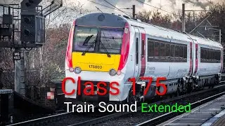 Class 175 Train Sound (Extended)