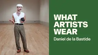 Daniel de la Bastide | What artists wear | National Museums Liverpool
