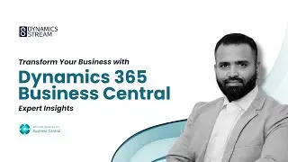 Transform Your Business with Dynamics 365 Business Central | Dynamics Stream