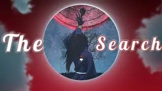 Naruto - AMV [The Search]