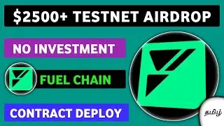 $2500+ worth Airdrop | No investment | fuel network | contract deployment | Airdrop guide