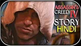ASSASSIN'S CREED 4: BLACKFLAG FULL STORY EXPLAINED IN HINDI || IN ONE VIDEO|| GYAANI DESCHAOS
