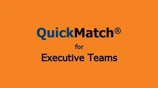 QuickMatch for Executive Teams