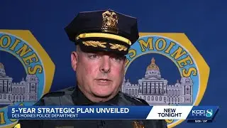 Des Moines police chief outlines five-year strategic plan