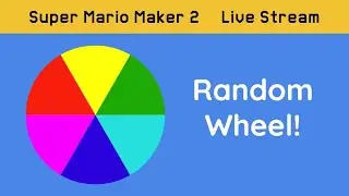 SMM2 Stream: Random Wheel Challenge 1