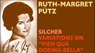 ~Vocal Variations~  Ruth-Margret Pütz - Silcher: Vien qua Dorina bella, 1960