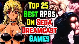 Top 25 Best RPGs on Sega Dreamcast Games - Explored