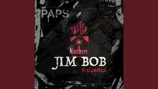 JIM BOB (RELOADED)