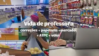 Reunião de APTC, correções de provas, fazendo feira, compras de papelaria e mais || #23