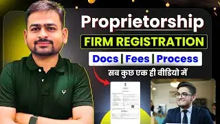 Proprietorship Firm Registration | Firm Registration Process | Sole Proprietorship Registration