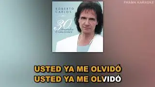 Roberto Carlos - Usted Ya Me Olvido FHAMA KAROKE