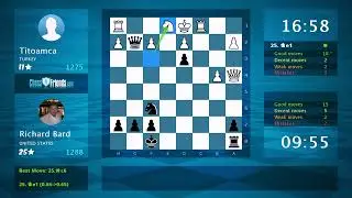 Chess Game Analysis: Titoamca - Richard Bard : 0-1 (By ChessFriends.com)