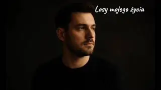 LOSY MOJEGO ŻYCIA 