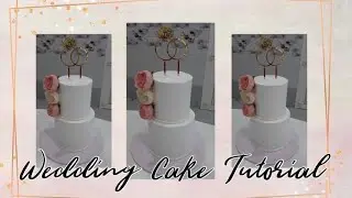 How to make your own Wedding Cake | Cream Cake | Wedding Cake Tutorial