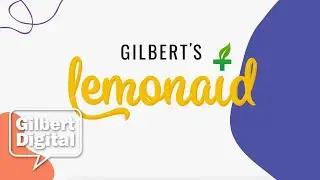 Gilbert's Lemonaid: Tips from The PMO Squad