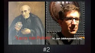 Łączy nas Pallotti | kl. Jan Jabłuszewski SAC