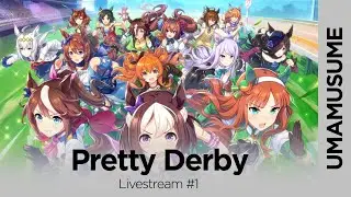 Trying out Umamusume: Pretty Derby | Livestream 1