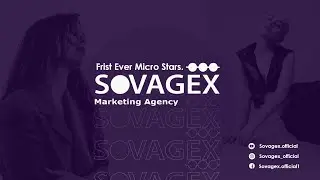Sovagex I The First-ever Micro Stars Agency (About us)