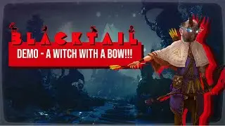 BLACKTAIL steam DEMO FIRST LOOK 🧹  First person witch adventure game