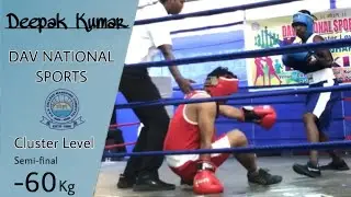 DAV NATIONAL SPORTS 2022 LEVEL BOXING MATCH -60kg &ldquo;DEEPAK KUMAR &rdquo; FROM DAV KUSUNDA.