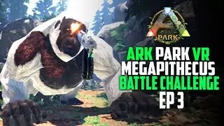 VR Ark Park Gameplay E3 | MEGAPITHECUS ATTACKS! EPIC VR BATTLE!