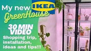My new IKEA MILSBO GreenHouse SHOPPING AND SET UP / Tips and Ideas! (30 minutes Large video)