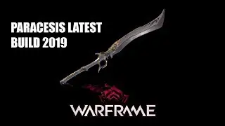 Warframe | Paracesis Best Build 2019 [Melee Weapon Latest Build]