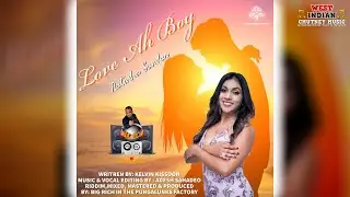 Natasha Sundar - Ah Love Ah Boy (2023 Chutney Soca)