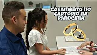 Vlog - NOSSO CASAMENTO NO CARTORIO EM MEIO A PANDEMIA 👰🏻🧔🏻💍