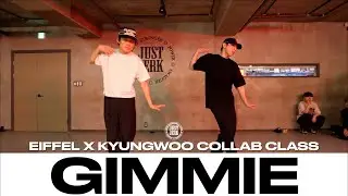 EIFFEL X KYUNGWOO COLLAB CLASS | Kyle Dion - Gimmie | @justjerkacademy