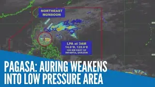 Pagasa: Auring weakens into low pressure area