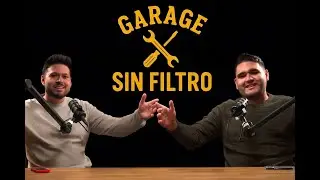 GARAGE SIN FILTRO: El podcast que incomoda a la industria automotriz - Cap 1: 