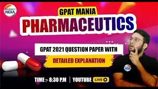 GPAT 2021| PHARMACEUTICS | QUESTIONS WITH DETAILED EXPLANATION