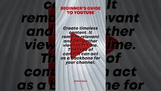 Guide to YouTube for Beginners 023 Evergreen
