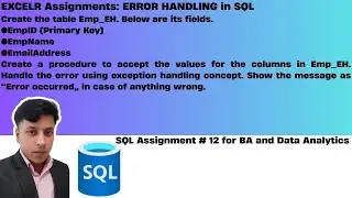 ExcelR Assignment Solution for BA and Data Analytics. SQL Assignment 12 - ERROR HANDLING in SQL