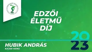 Edzői &Eacute;letmű d&iacute;j 2023 - Hubik Andr&aacute;s - kajak-kenu
