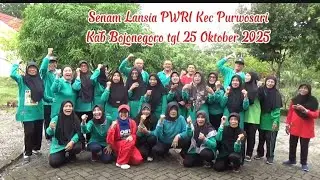 Senam Lansia PWRI Kec Purwosari kab Bojonegoro tgl 25 Oktober2025 Channel Mbah anam PWRI 