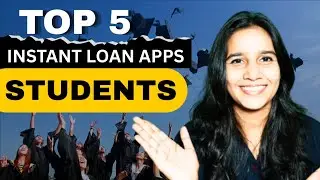 Top 5 Loan App 2025 | Instant Personal loan for Students | Full Details