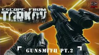 Gunsmith Part 2  | AKS-74U  - Mechanic Quest |Escape From Tarkov | 1.0 Release #gunsmtih #tarkov