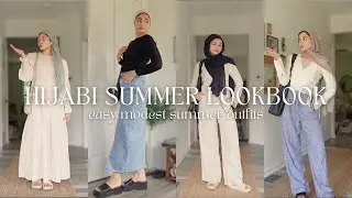 LOOKBOOK ХИДЖАБИ ЛЕТО 2024 🫶🏼 скромные и простые наряды, уроки по хиджабу, мило и стильно