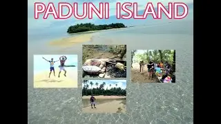 SEVEN ISLAND  PART 4, PADUNI ISLAND 🏝️