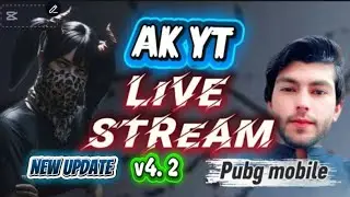 New video//AK YT//pubg mobile(Live streaming)
