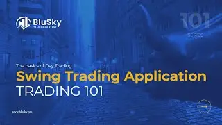 Swing Trading 101: Application, Entry, & Stop Loss Technique