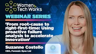 Women in TechWorks Webinar with Suzanne Costello, Forensic Eyes