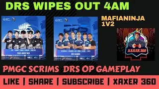 DRS GAMING VS 4AM | DRS GAMING WIPES OUT 4AM IN PMGC SCRIMS | MAFIANINJA 1v3