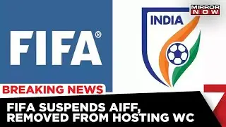 FIFA Suspends The All India Football Federation; U-17 Women&rsquo;s World Cup 2022 Hosting Removed