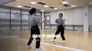 [TIKTOK DANCE TUTORIAL] Say It Right | Easy Dance Tutorial by lbyyy 💚😚