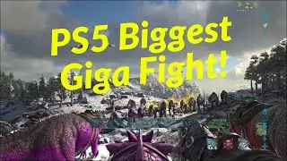 Arks Biggest Giga Fight! Ps5 [Ark Official PvP]