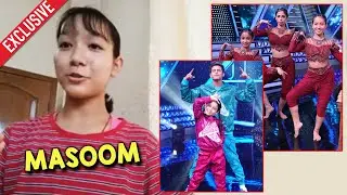 Super Dancer 4 | Masoom Ne Share Kiya Teen Ka Tadka Episode Ka Experience | Neerja, Bhawna, Florina